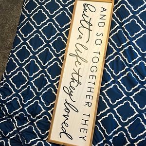 And so they built a life together they loved !